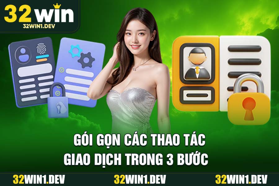 Gói Gọn Các Thao Tác Giao Dịch Trong 3 Bước