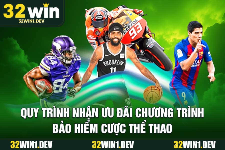 Quy trình nhận ưu đãi chương trình bảo hiểm cược thể thao